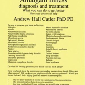 Amalgam Illness: Diagnosis and Treatment